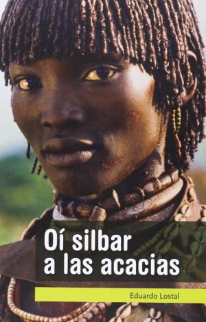 O¡ SILBAR A LAS ACACIAS