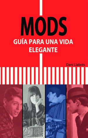 MODS - GUIA PARA UNA VIDA ELEGANTE