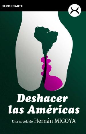 DESHACER LAS AMÉRICAS