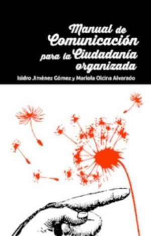 MANUAL DE COMUNICACIÓN PARA LA CIUDADANÍA ORGANIZADA