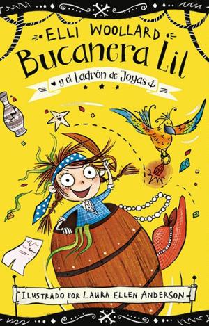 BUCANERA LIL Y EL LADRÓN DE JOYAS