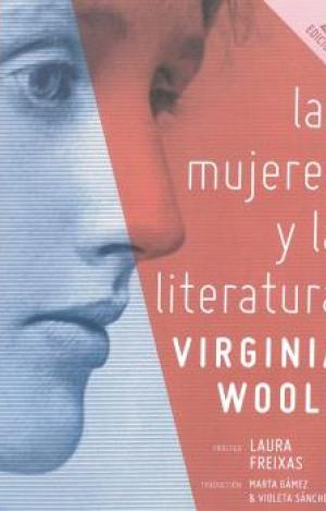 LAS MUJERES Y LA LITERATURA.
