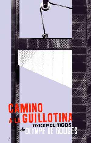 CAMINO A LA GUILLOTINA