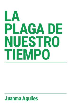 LA PLAGA DE NUESTRO TIEMPO