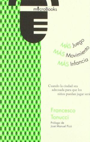 MÁS JUEGO, MÁS MOVIMIENTO : MÁS INFANCIA