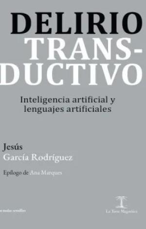 DELIRIO TRANSDUCTIVO