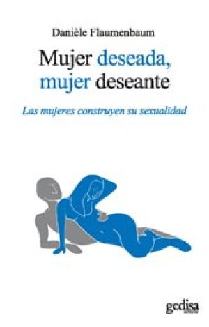MUJER DESEADA MUJER DESEANTE
