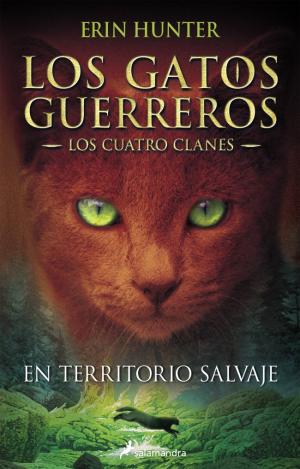 GATOS GUERREROS 1 EN TERRITORIO SALVAJE
