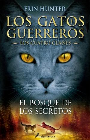 BOSQUE DE LOS (GATOS GUERREROS-CUATRO 3)