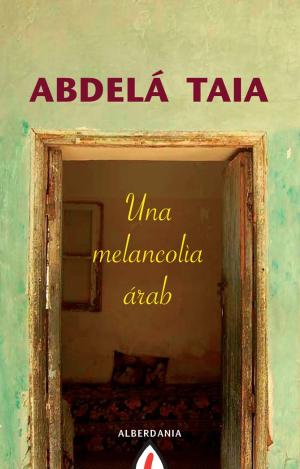 MELANCOLIA ARABE, UNA