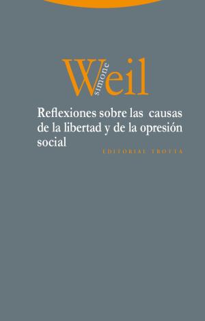 REFLEXIONES SOBRE LAS CAUSAS DE LA LIBERTAD Y DE L
