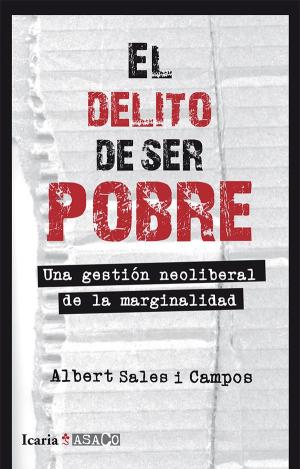 EL DELITO DE SER POBRE