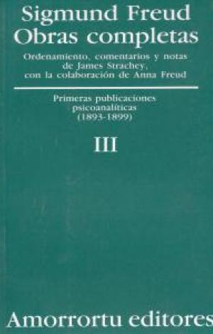 O.C FREUD 3 PRIMERAS PUBLICACIONES PSICOANALITICAS
