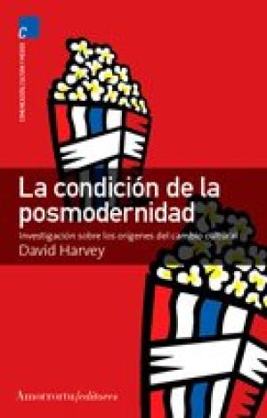 LA CONDICIÓN DE LA POSMODERNIDAD