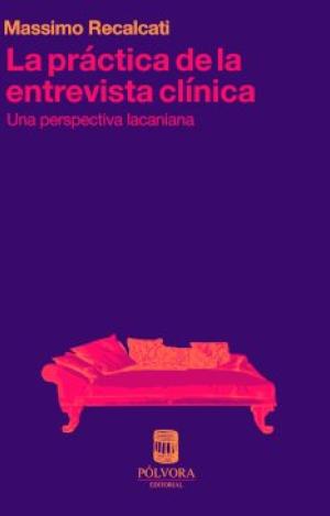 LA PRÁCTICA DE LA ENTREVISTA CLÍNICA
