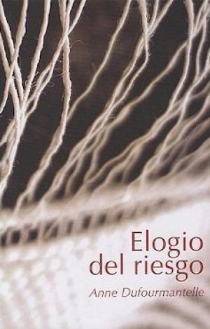 ELOGIO DEL RIESGO