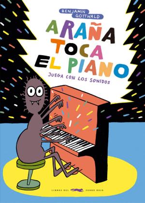 Imagen de cubierta: ARAÑA TOCA EL PIANO
