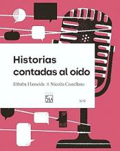 Imagen de cubierta: HISTORIAS CONTADAS AL OIDO