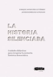 Imagen de cubierta: LA HISTORIA SILENCIADA