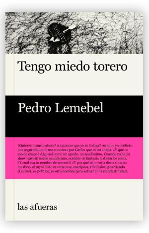 TENGO MIEDO TORERO (2ªED)